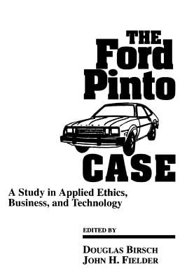the ford pinto case a study in applied ethics